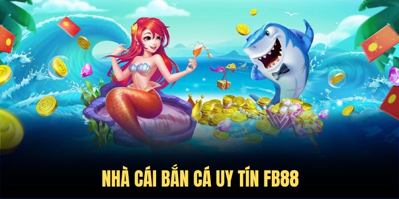 Nhà cái bắn cá FB88 luôn tổ chức nhiều khuyến mãi ‘sốc’